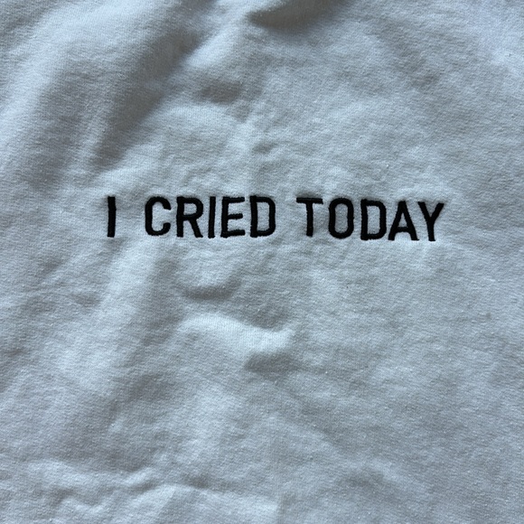 Mure + Grand “I cried today” sweatshirt, size Small - Picture 4 of 4